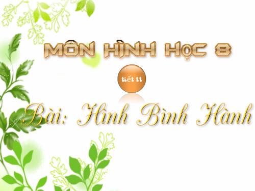 Chương I. §7. Hình bình hành