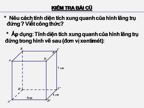 Chương IV. §4. Hình lăng trụ đứng