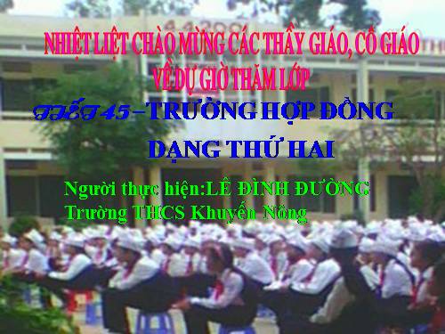 Chương III. §6. Trường hợp đồng dạng thứ hai