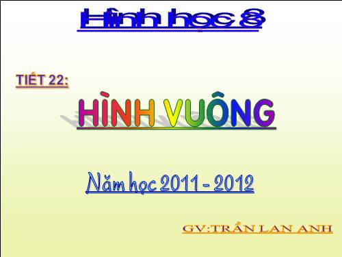 Chương I. §12. Hình vuông