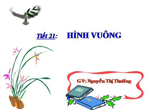 Chương I. §12. Hình vuông