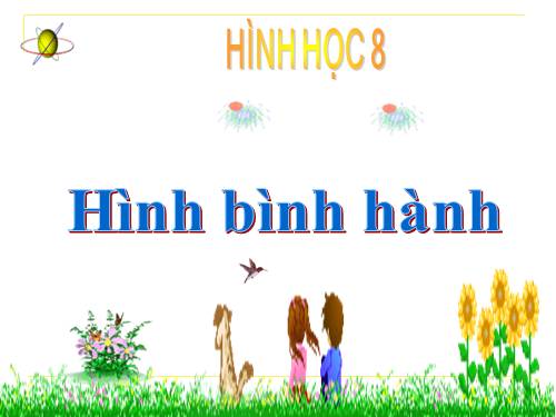 Chương I. §7. Hình bình hành