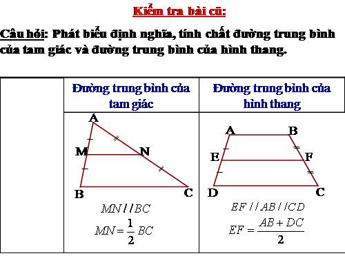 Chương I. §4. Đường trung bình của tam giác, của hình thang