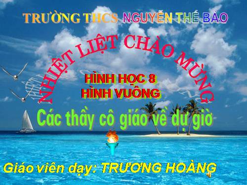 Chương I. §12. Hình vuông