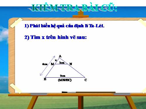 Chương III. §4. Khái niệm hai tam giác đồng dạng