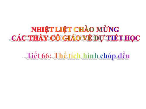 Chương IV. §9. Thể tích của hình chóp đều