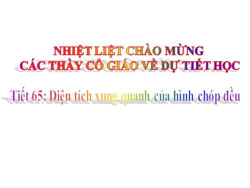 Chương IV. §8. Diện tích xung quanh của hình chóp đều