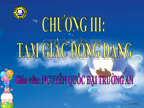 Chương III. §4. Khái niệm hai tam giác đồng dạng