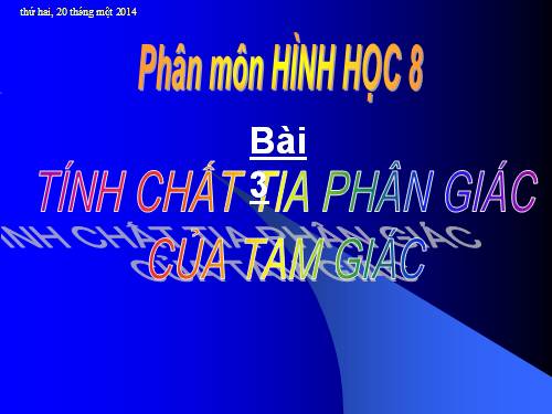 Chương III. §3. Tính chất đường phân giác của tam giác