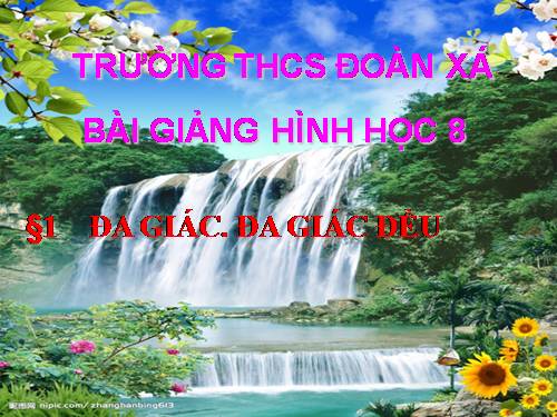 Chương II. §1. Đa giác. Đa giác đều