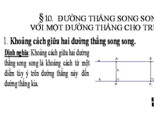 Chương I. §10. Đường thẳng song song với một đường thẳng cho trước