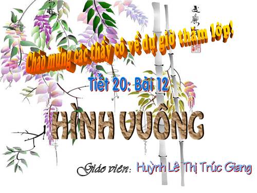 Chương I. §12. Hình vuông