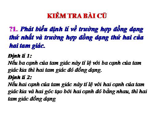 Chương III. §7. Trường hợp đồng dạng thứ ba