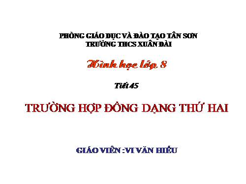 Chương III. §6. Trường hợp đồng dạng thứ hai