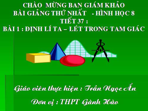 Chương III. §1. Định lí Ta-lét trong tam giác