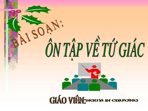 Ôn tập Chương I. Tứ giác