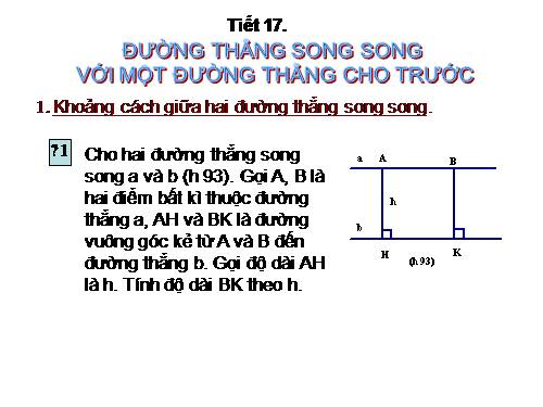 Chương I. §10. Đường thẳng song song với một đường thẳng cho trước