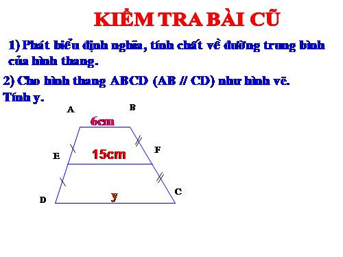 Chương I. §4. Đường trung bình của tam giác, của hình thang