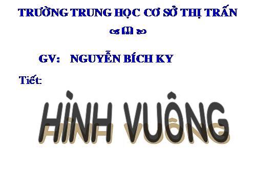 Chương I. §12. Hình vuông