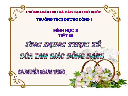 Chương III. §9. Ứng dụng thực tế của tam giác đồng dạng