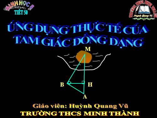 Chương III. §9. Ứng dụng thực tế của tam giác đồng dạng