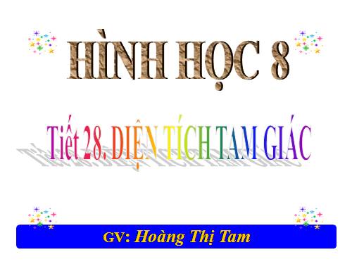 Chương II. §3. Diện tích tam giác