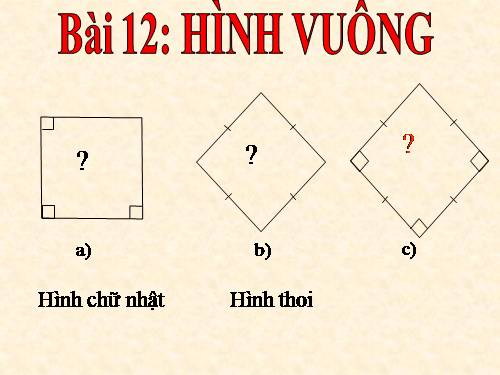 Chương I. §12. Hình vuông