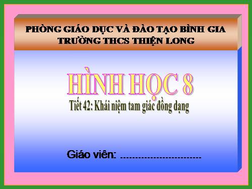 Chương III. §4. Khái niệm hai tam giác đồng dạng