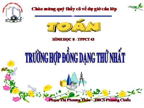 Chương III. §5. Trường hợp đồng dạng thứ nhất