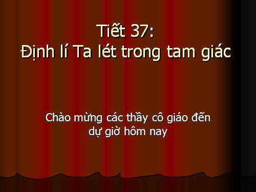 Chương III. §1. Định lí Ta-lét trong tam giác