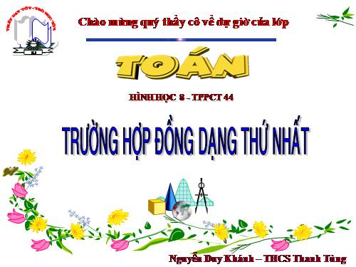 Chương III. §5. Trường hợp đồng dạng thứ nhất