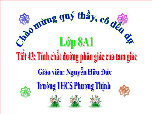 Chương III. §3. Tính chất đường phân giác của tam giác