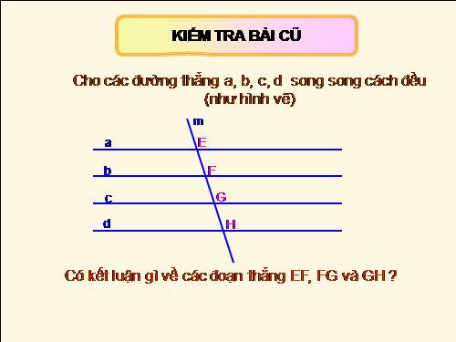 Chương III. §1. Định lí Ta-lét trong tam giác