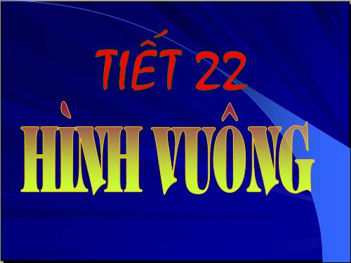 Chương I. §12. Hình vuông