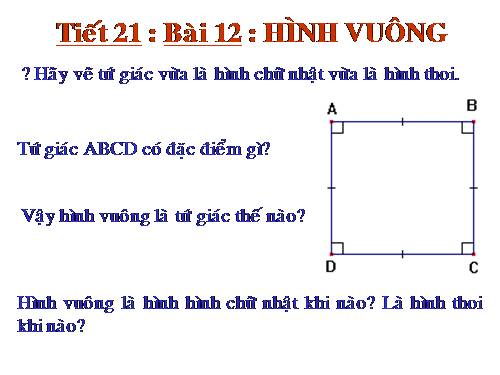 Chương I. §12. Hình vuông