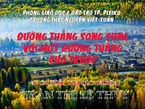 Chương I. §10. Đường thẳng song song với một đường thẳng cho trước