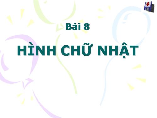 Chương I. §9. Hình chữ nhật