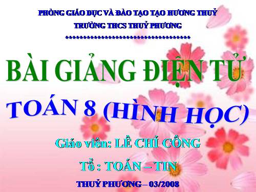 Chương III. §8. Các trường hợp đồng dạng của tam giác vuông