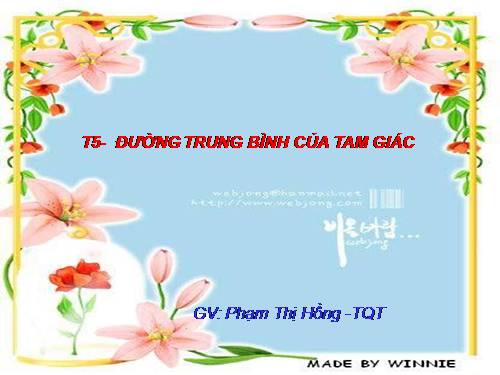 Chương I. §4. Đường trung bình của tam giác, của hình thang