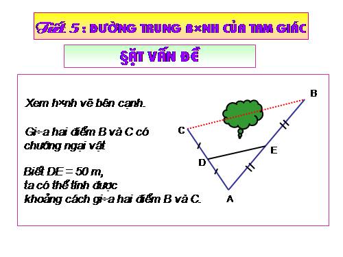 Chương I. §4. Đường trung bình của tam giác, của hình thang