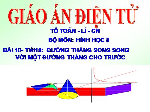 Chương I. §10. Đường thẳng song song với một đường thẳng cho trước