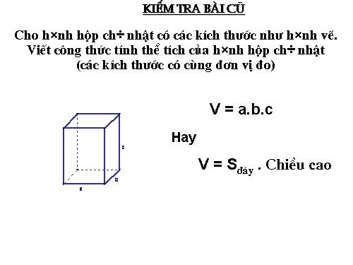 Chương IV. §6. Thể tích của hình lăng trụ đứng