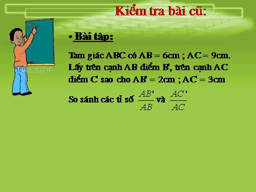 Chương III. §2. Định lí đảo và hệ quả của định lí Ta-lét