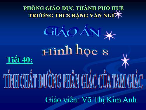 Chương III. §3. Tính chất đường phân giác của tam giác