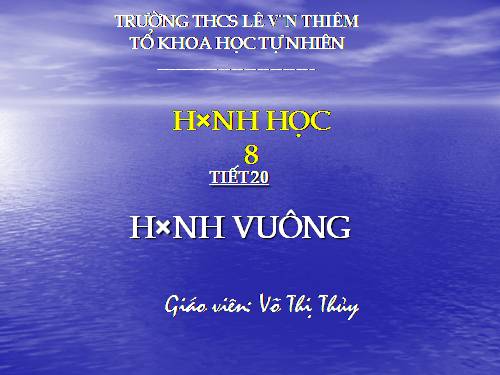 Chương I. §12. Hình vuông