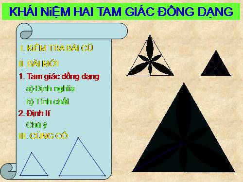 Chương III. §4. Khái niệm hai tam giác đồng dạng