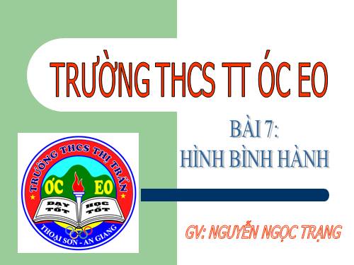 Chương I. §7. Hình bình hành