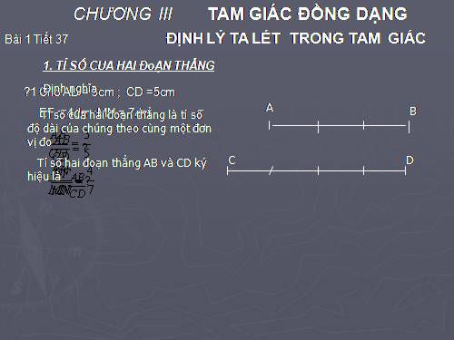 Chương III. §1. Định lí Ta-lét trong tam giác