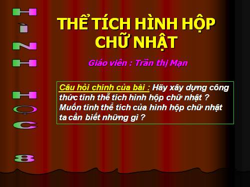 Chương IV. §3. Thể tích của hình hộp chữ nhật