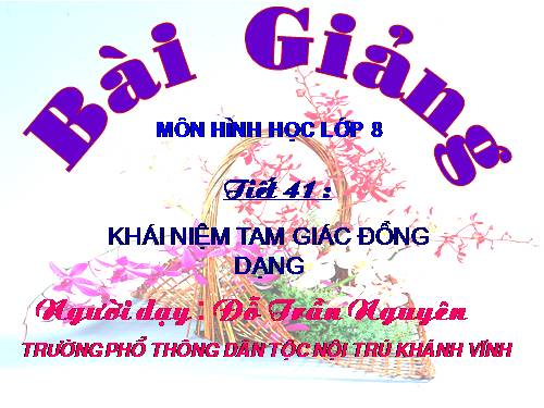 Chương III. §4. Khái niệm hai tam giác đồng dạng